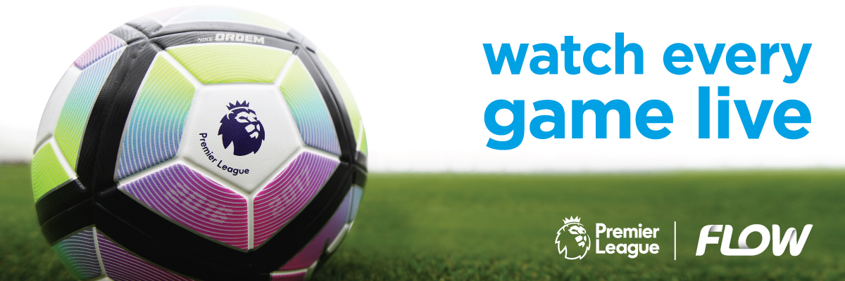 Catch all the action of the Premier League, only with Flow!